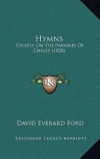 Hymns: Chiefly On The Parables Of Christ (1828)