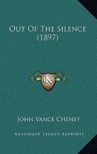 Out Of The Silence (1897)