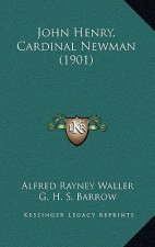 John Henry, Cardinal Newman (1901)
