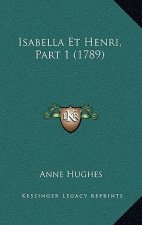 Isabella Et Henri, Part 1 (1789)