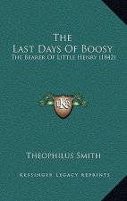 The Last Days Of Boosy: The Bearer Of Little Henry (1842)