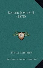 Kaiser Josefs II (1878)