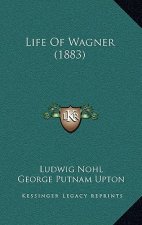 Life Of Wagner (1883)