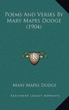 Poems And Verses By Mary Mapes Dodge (1904)