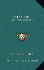 Melaenis: Conte Romain (1857)