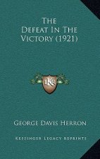 The Defeat In The Victory (1921)