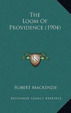 The Loom Of Providence (1904)