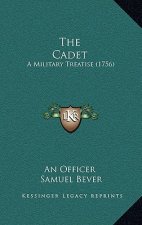 The Cadet: A Military Treatise (1756)