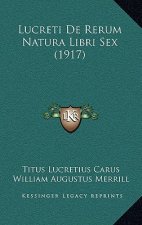 Lucreti De Rerum Natura Libri Sex (1917)