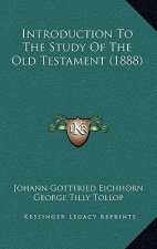 Introduction To The Study Of The Old Testament (1888)