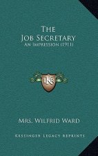 The Job Secretary: An Impression (1911)