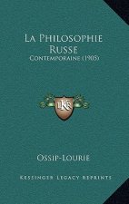 La Philosophie Russe: Contemporaine (1905)