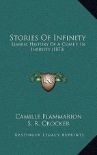Stories Of Infinity: Lumen; History Of A Comet; In Infinity (1873)