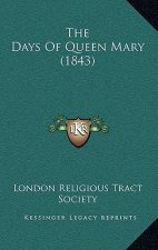 The Days Of Queen Mary (1843)
