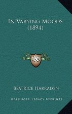 In Varying Moods (1894)