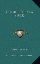 Outside The Law (1905)
