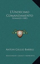 L'Undecimo Comandamento: Romanzo (1882)