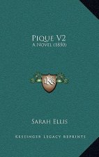 Pique V2: A Novel (1850)