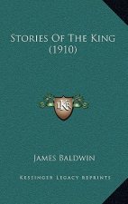 Stories Of The King (1910)