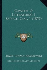 Gawedy O Literaturze I Sztuce, Ciag 1 (1857)