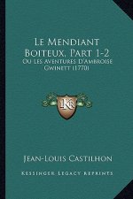 Le Mendiant Boiteux, Part 1-2: Ou Les Aventures D'Ambroise Gwinett (1770)