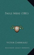 Paule Mere (1881)