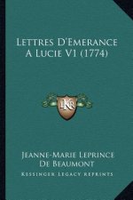 Lettres D'Emerance A Lucie V1 (1774)