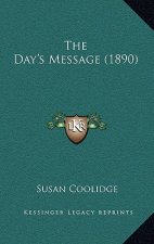 The Day's Message (1890)