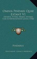 Omnia Pindari Quae Extant V1: Olympia, Pythia, Nemea, Isthmia, Cum Interpretatione Latina (1744)