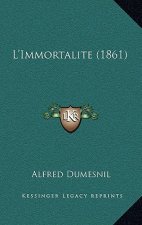 L'Immortalite (1861)