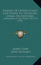 Journal Of Captain Cook's Last Voyage To The Pacific Ocean, On Discovery: Performed In The Years 1776-1779 (1781)
