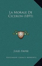 La Morale De Ciceron (1891)