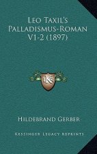Leo Taxil's Palladismus-Roman V1-2 (1897)