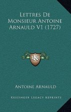 Lettres De Monsieur Antoine Arnauld V1 (1727)