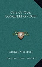 One Of Our Conquerers (1898)