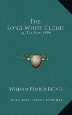 The Long White Cloud: Ao Tea Roa (1899)