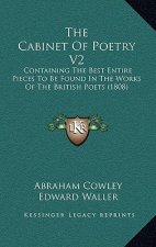 The Cabinet Of Poetry V2: Containing The Best Entire Pieces To Be Found In The Works Of The British Poets (1808)