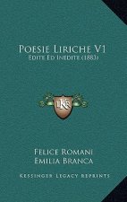 Poesie Liriche V1: Edite Ed Inedite (1883)