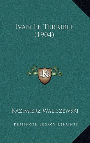 Ivan Le Terrible (1904)