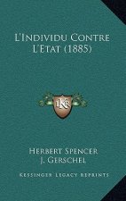 L'Individu Contre L'Etat (1885)