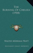 The Burning Of Chelsea (1908)