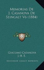 Memorias De J. Casanova De Seingalt V6 (1884)