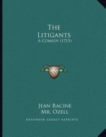 The Litigants: A Comedy (1715)