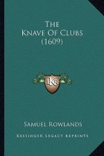 The Knave Of Clubs (1609)