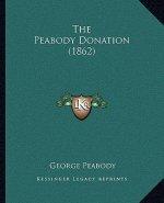 The Peabody Donation (1862)