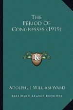 The Period Of Congresses (1919)