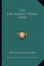 The Life Agents Prime (1908)