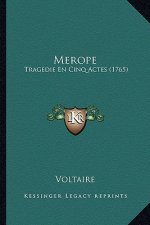 Merope: Tragedie En Cinq Actes (1765)