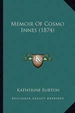 Memoir Of Cosmo Innes (1874)