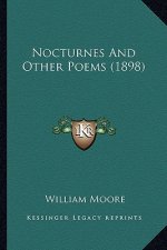 Nocturnes And Other Poems (1898)